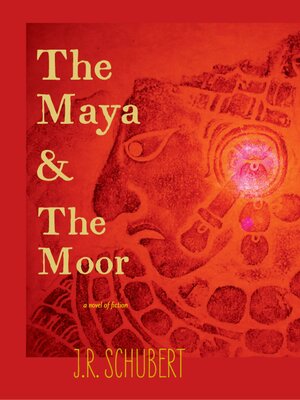 cover image of The Maya and the Moor
